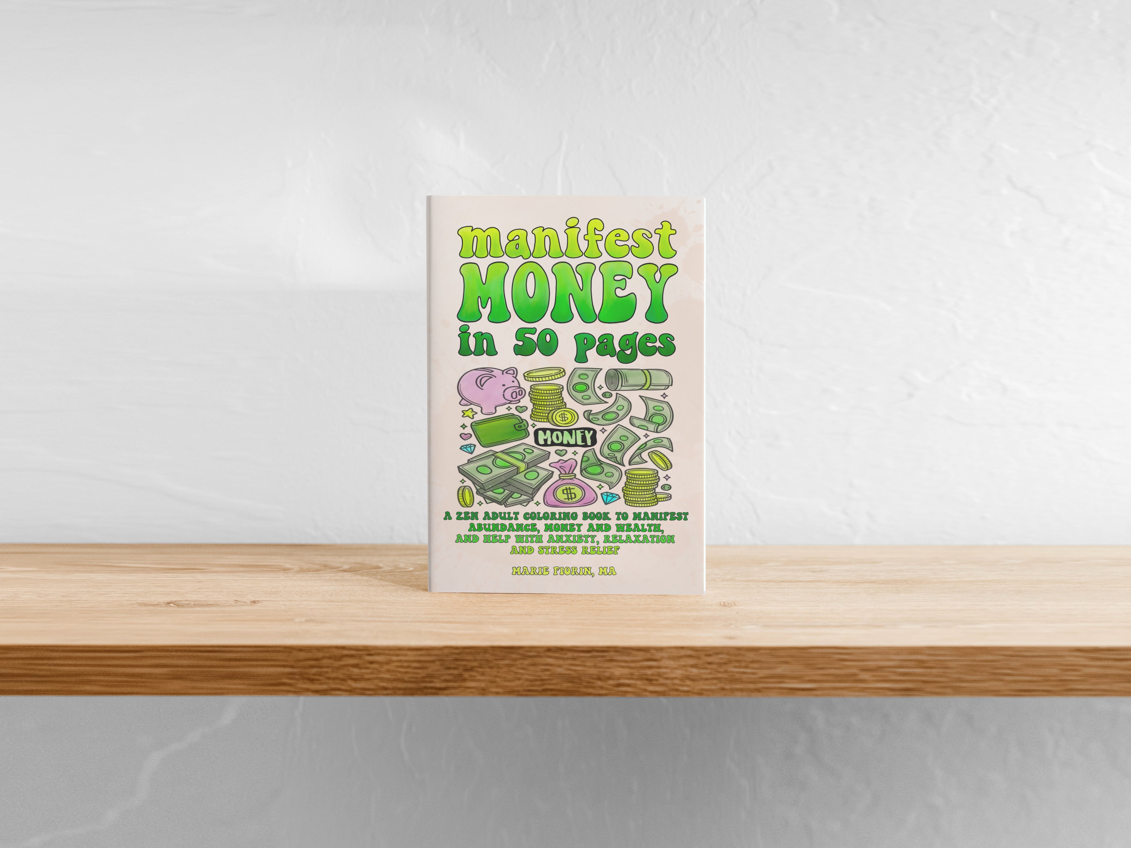 Our cover of the “Manifest Money in 50 Pages” coloring book